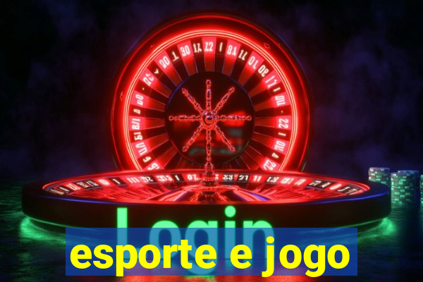 esporte e jogo