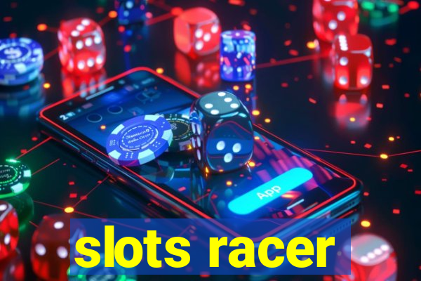 slots racer