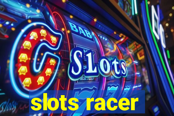 slots racer