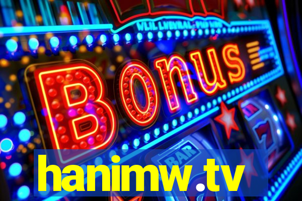 hanimw.tv