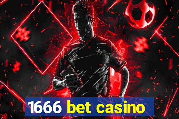 1666 bet casino