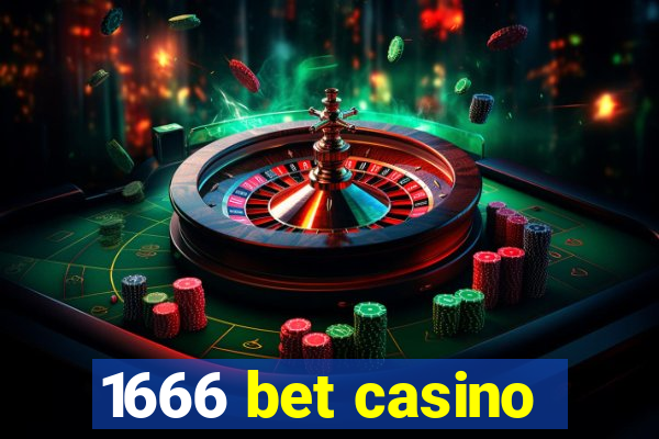 1666 bet casino