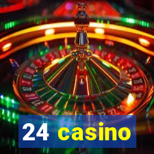 24 casino