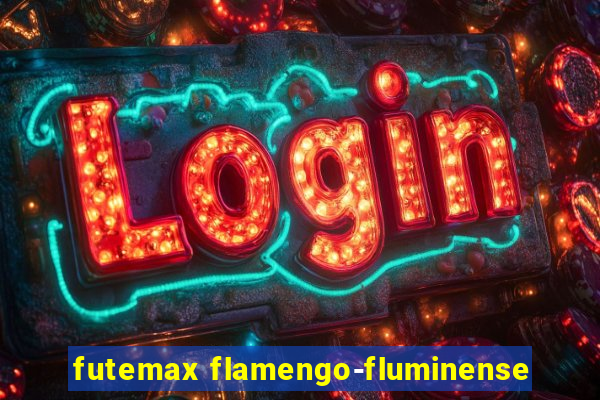 futemax flamengo-fluminense