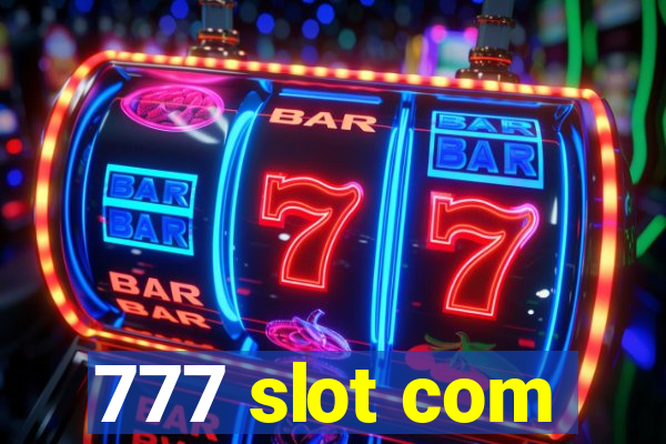 777 slot com