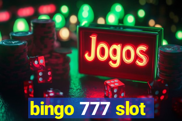 bingo 777 slot