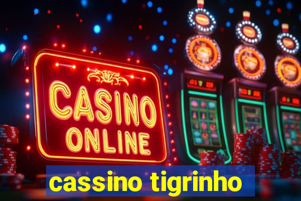 cassino tigrinho