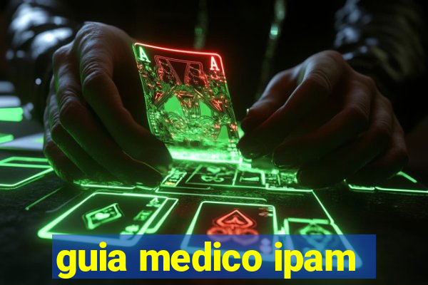 guia medico ipam