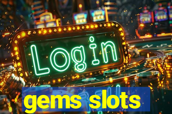 gems slots