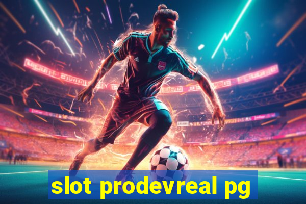 slot prodevreal pg