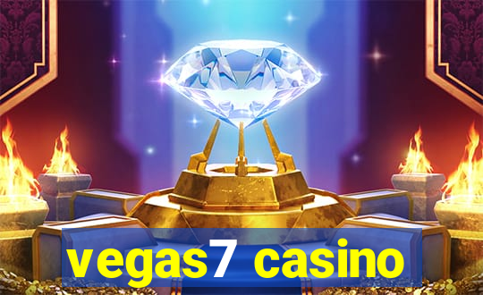 vegas7 casino