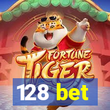 128 bet