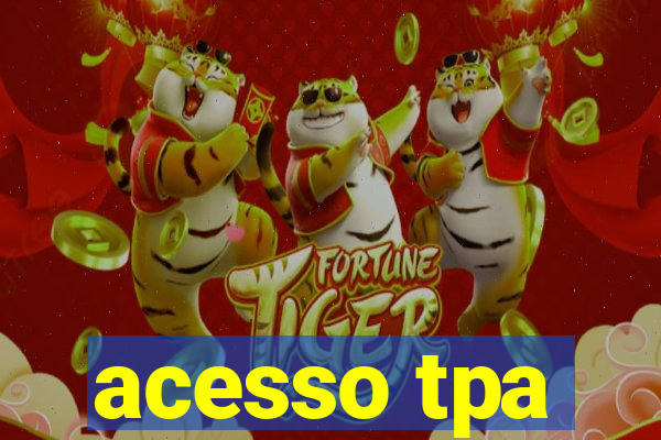 acesso tpa