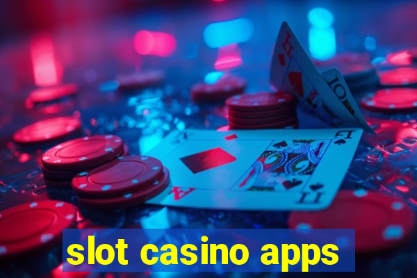 slot casino apps