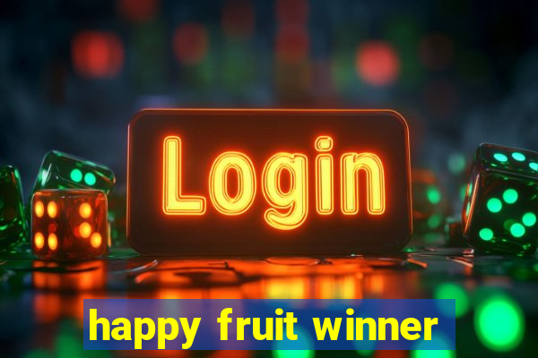 happy fruit winner