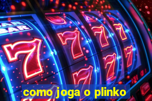 como joga o plinko