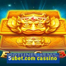 5ubet.com cassino