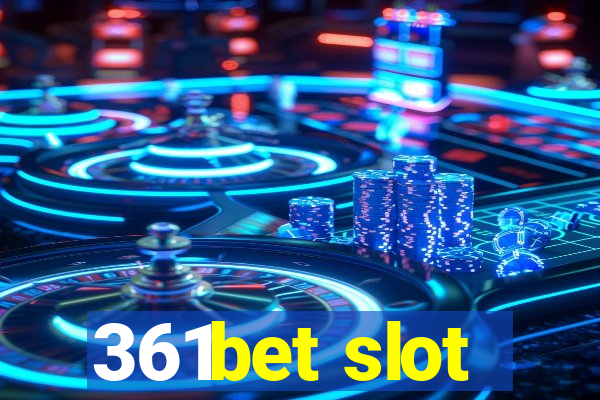 361bet slot