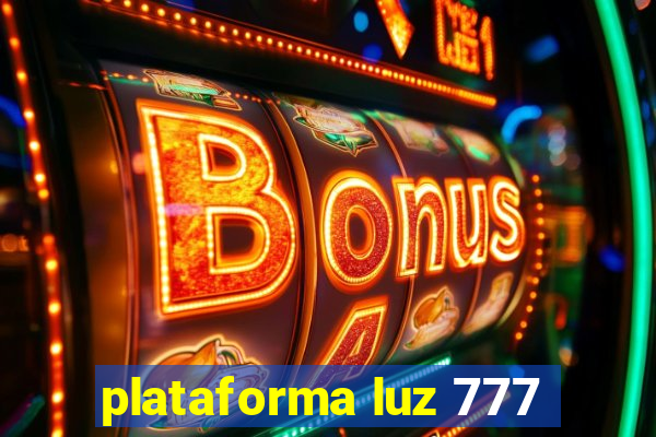 plataforma luz 777