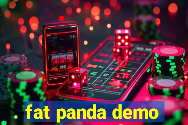 fat panda demo