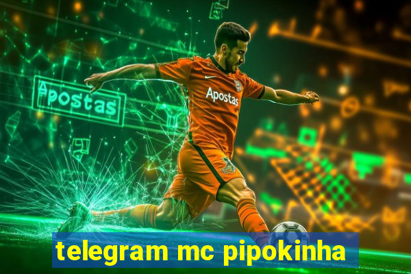 telegram mc pipokinha