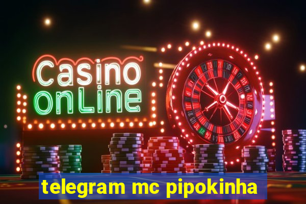 telegram mc pipokinha