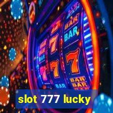 slot 777 lucky