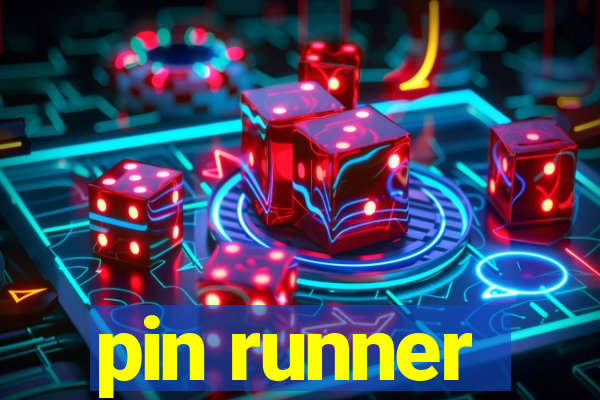 pin runner