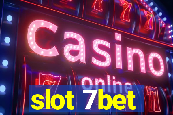 slot 7bet