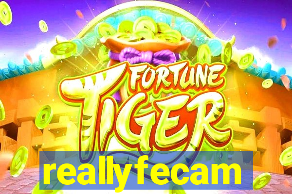 reallyfecam