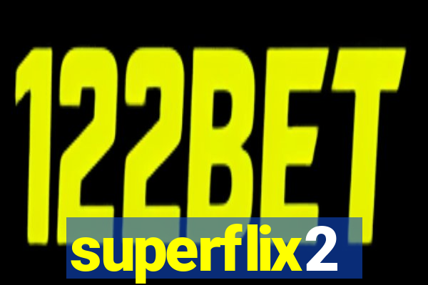 superflix2