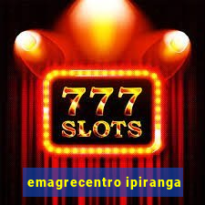 emagrecentro ipiranga