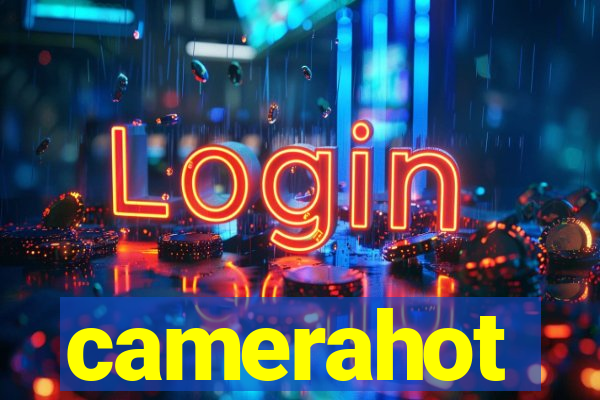 camerahot