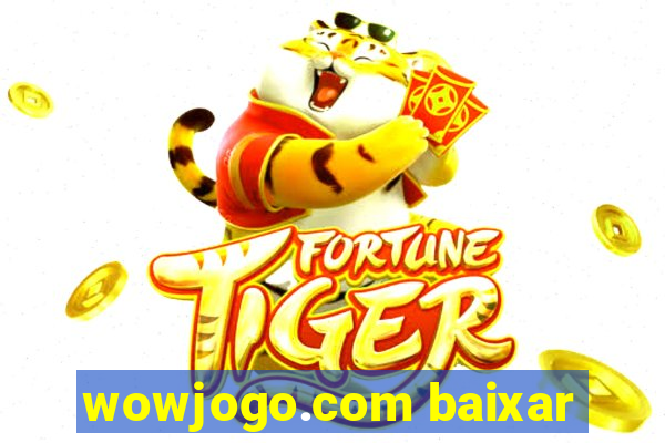 wowjogo.com baixar