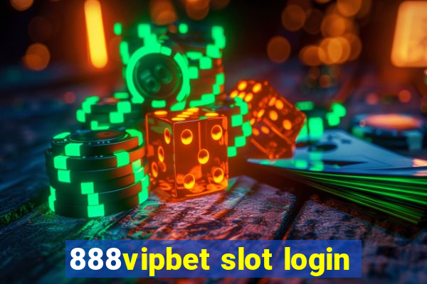 888vipbet slot login