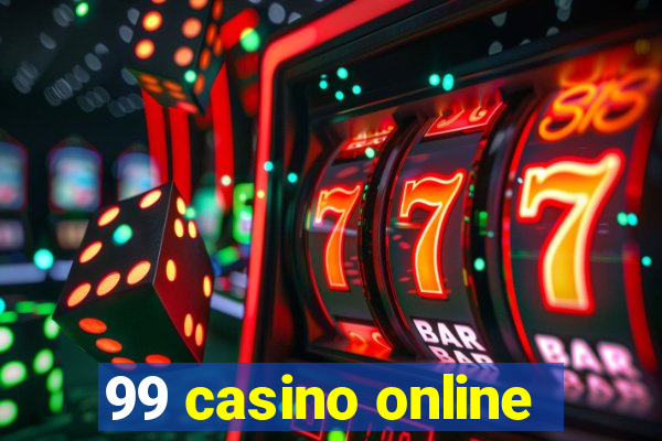 99 casino online