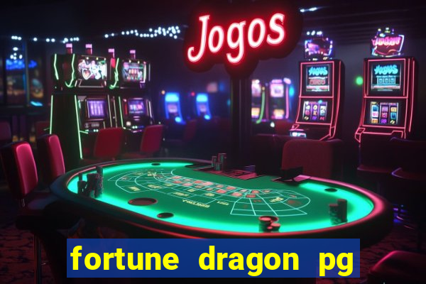 fortune dragon pg slot demo