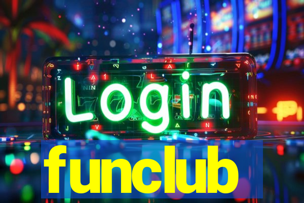 funclub