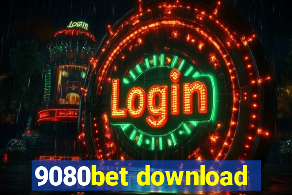 9080bet download