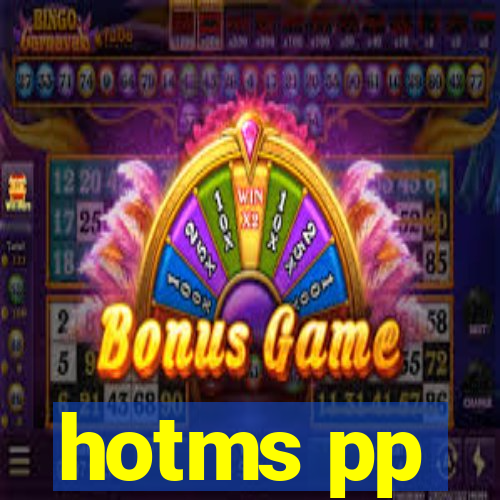 hotms pp