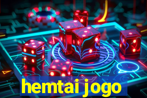 hemtai jogo