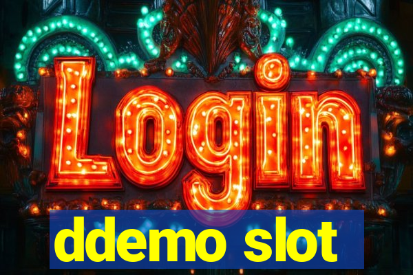 ddemo slot