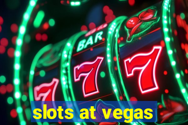 slots at vegas