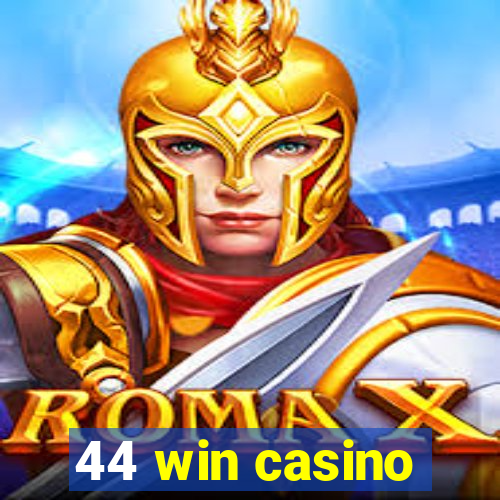 44 win casino