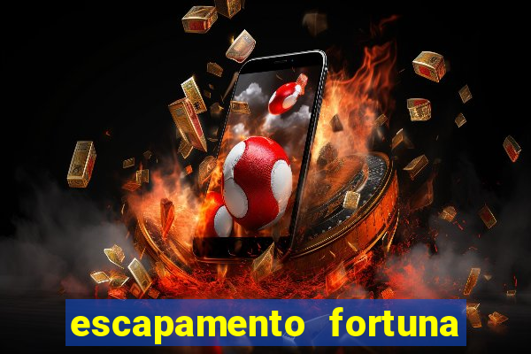 escapamento fortuna é proibido