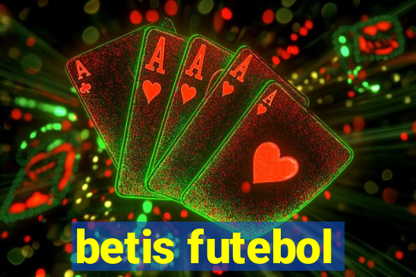 betis futebol