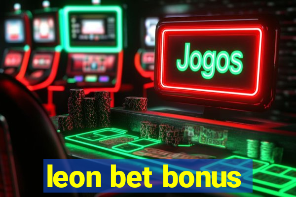 leon bet bonus