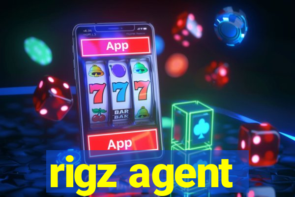 rigz agent