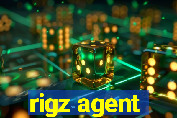 rigz agent