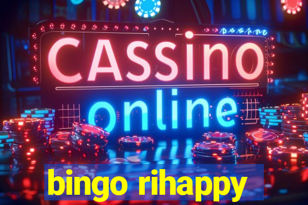 bingo rihappy